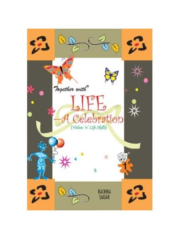 Together With Life A Celebration For Class 1 -CBSE-