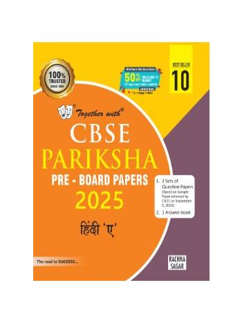 Together With CBSE Pariksha Pre-Board Papers Hindi A Class 10 For Board Examination 2025 -CBSE-