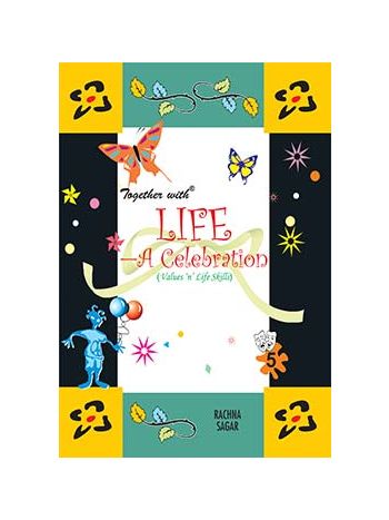 Together With Life A Celebration For Class 5 -CBSE-