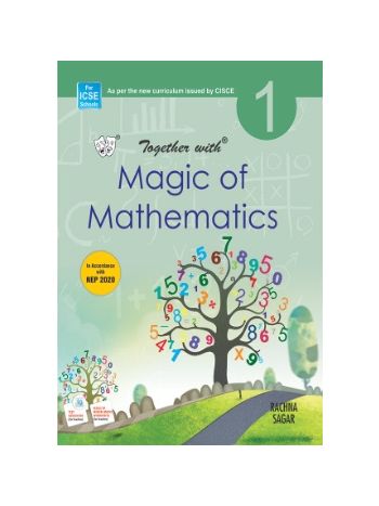 Together With Magic Of Mathematics 1 -CISCE- NEP 2020