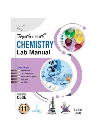 Together With Chemistry Lab Manual For Class 11 CBSE