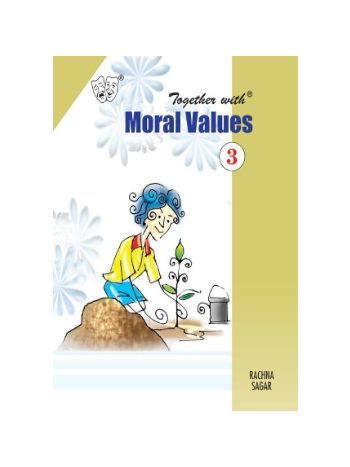 Together With Moral Values For Class 3 -CBSE-