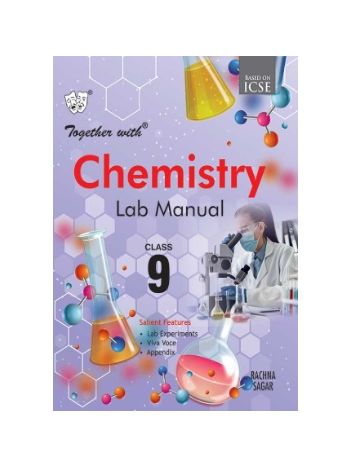 Together With ICSE Chemistry Lab Manual For Class 9 ICSE  ISC Board