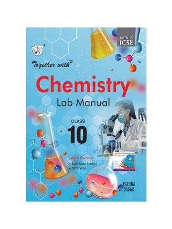 Together With ICSE Chemistry Lab Manual For Class 10 ICSE  ISC Board