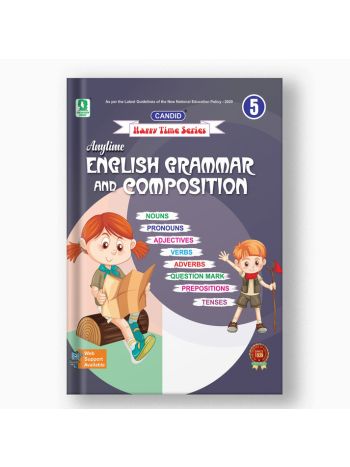 CANDID ANYTIME ENGLISH GRAMMAR AND COMPOSITION - 5