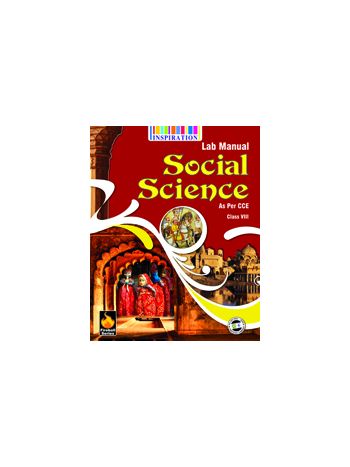 LAB MANUAL SOCIAL SCIENCE VIII 