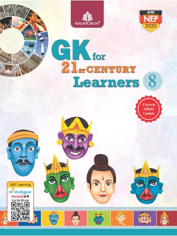 GK For 21st Century Learners  Class 8