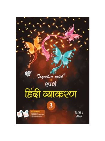 Together With Sparsh Hindi Vyakaran For Class 3 -CBSE-