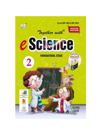 Together With--- E-Science Textbook Class 2 Physical With Digital Edition For Session 2025-26 -CBSE-