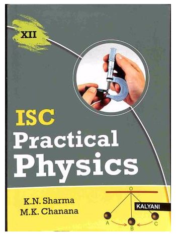ISC Practical Physics Class 12