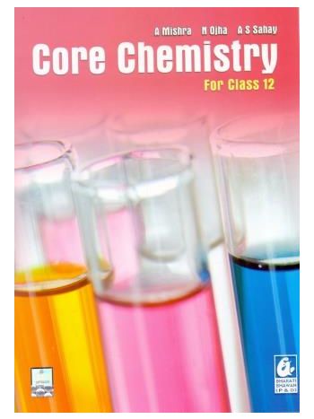 Core Chemistry Class 12