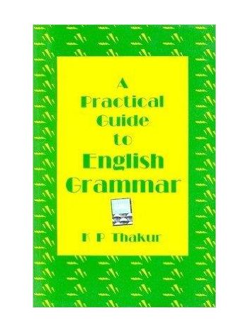 A Practical Guide To English Grammar