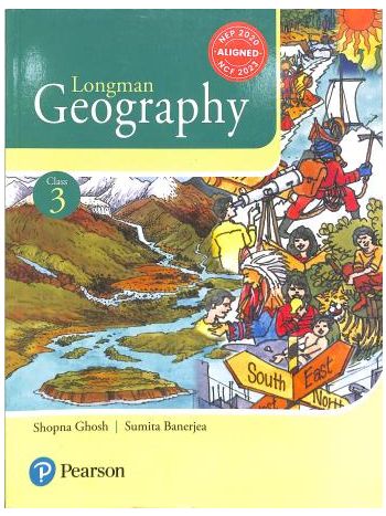 Longman Geography Class 3 NEP 2020  NCF 2023
