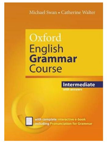 Oxford English Grammar Course  Intermediate With Answers