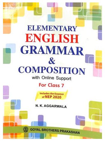 Elementary English Grammar - Composition Class 7 -NEP 2020-