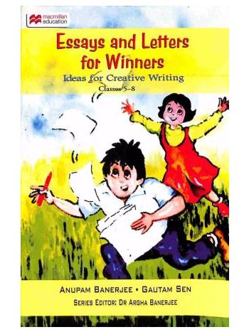 Essays And Letters For Winners Classes 5  8