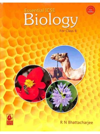 Essential ICSE Biology Class 6 -NEP - NCF-