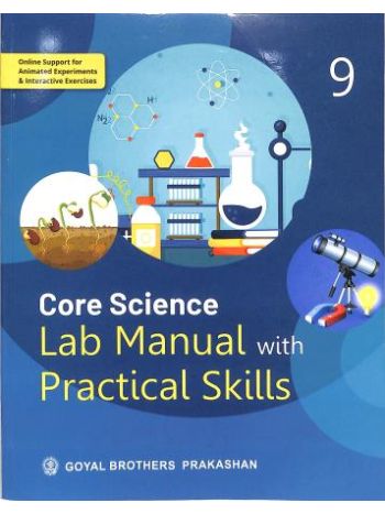 Core Science Lab Manual With Practical Skills 9