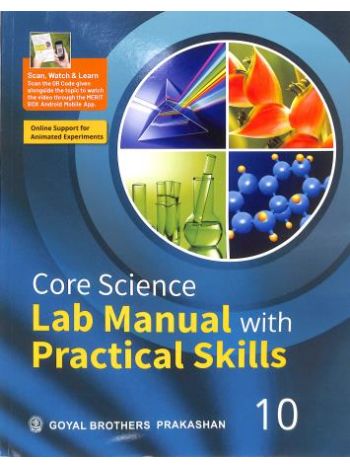 Core Science Lab Manual With Practical Skills 10