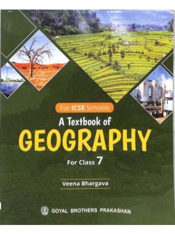 A Text Book Of Geography Class 7 -ICSE-