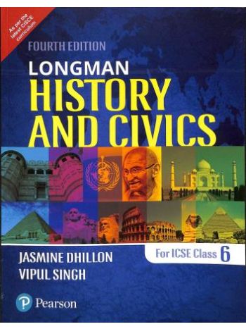 Longman History And Civics For ICSE Class 6