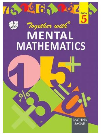 Together With Mental Mathematics For Class 5