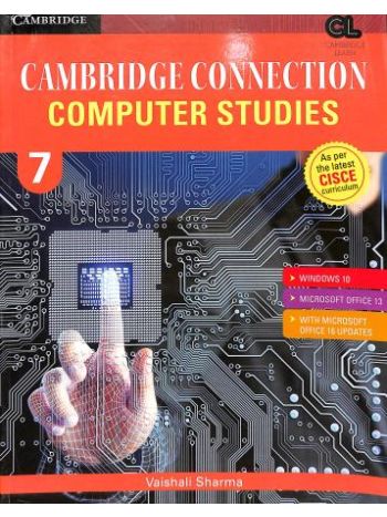 Cambridge Connection Computer Studies 7 CISCE