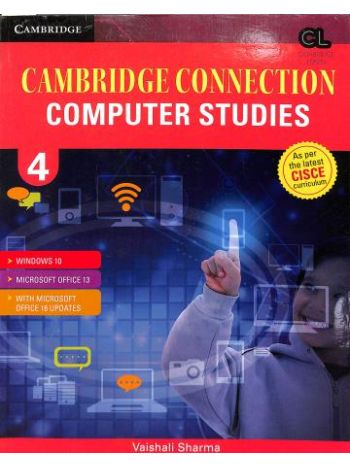 Cambridge Connection Computer Studies 4 CISCE