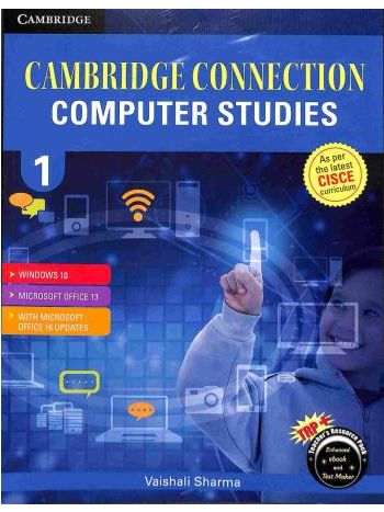 Cambridge Connection Computer Studies 1 CISCE