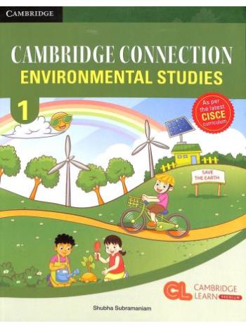 Cambridge Connection Environmental Studies 1 CISCE