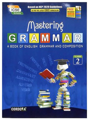 Mastering Grammar Class 2 -A Book Of English Grammar And Composition- NEP 2020