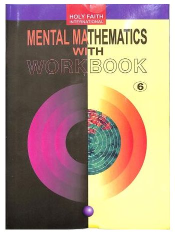 Mental Mathematics With Workbook 6