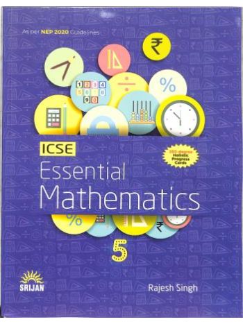 ICSE Essential Mathematics 5