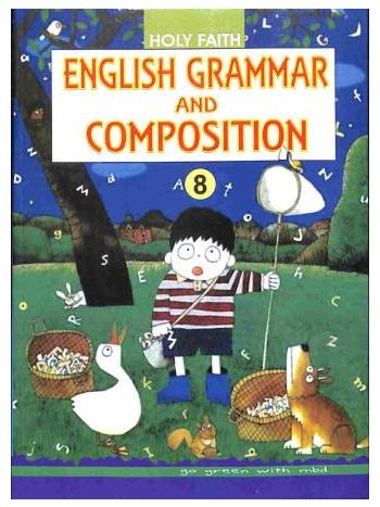 Holy Faith English Grammar And Composition 8