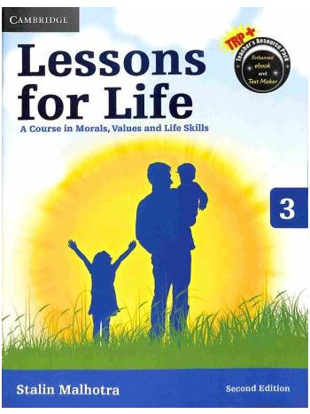 Lessons For Life 3 A Course In Morals Values And Life Skills