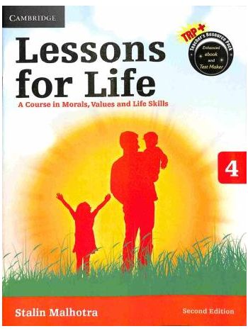 Lessons For Life 4 A Course In Morals Values And Life Skills