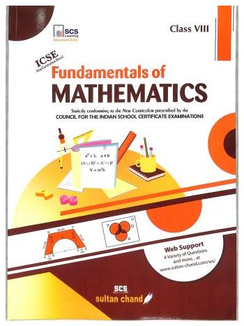 Fundamentals Of Mathematics Class 8 -ICSE-