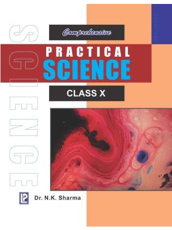 Comprehensive Practical Science Class 10