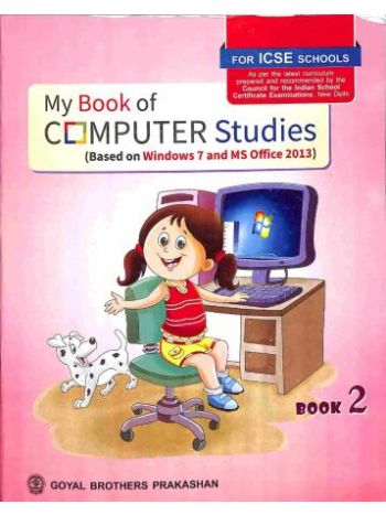 My Book Of Computer Studies Book 2 -ICSE-
