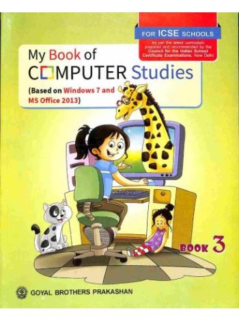 My Book Of Computer Studies Book 3 -ICSE-