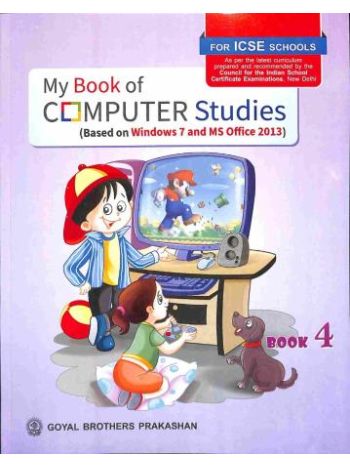 My Book Of Computer Studies Book 4 -ICSE-