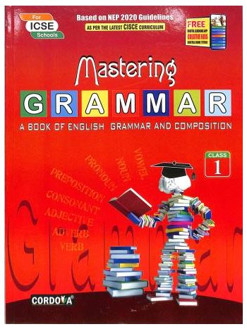 Mastering Grammar Class 1 -A Book Of English Grammar And Composition- NEP 2020