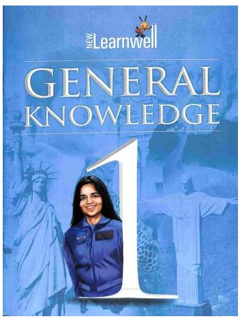 New Learnwell General Knowledge Class 1 CBSE