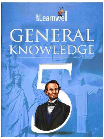New Learnwell General Knowledge Class 5 CBSE