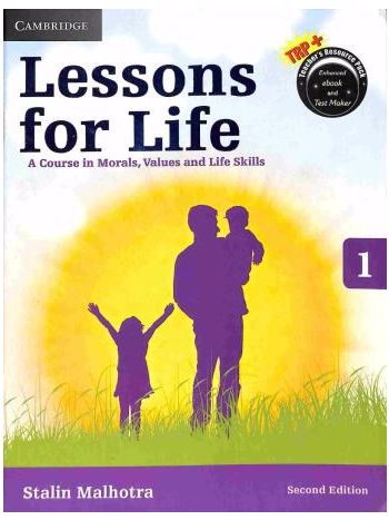 Lessons For Life 1 A Course In Morals Values And Life Skills