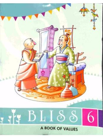 Bliss 6 -A Book Of Values-