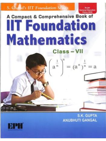 IIT Foundation Mathematics 7