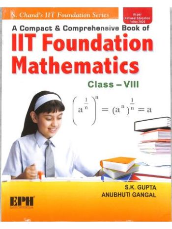 IIT Foundation Mathematics 8