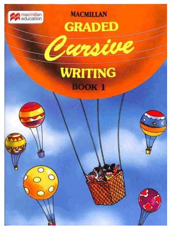 Macmillan Graded Cursive Writing Book 1