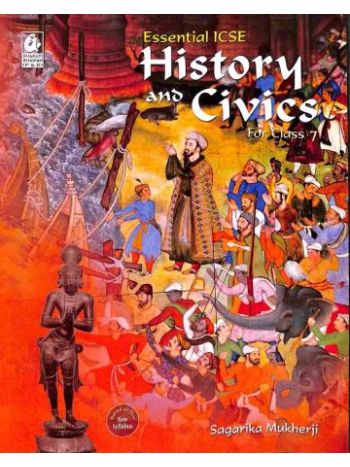 Essential ICSE History And Civics Class 7 -NEP - NCF-